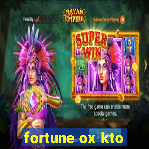 fortune ox kto